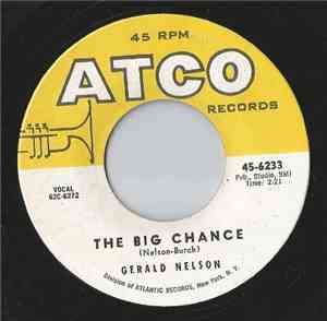 Gerald Nelson - The Big Chance / If I Were You