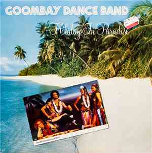 Goombay Dance Band - Holiday In Paradise