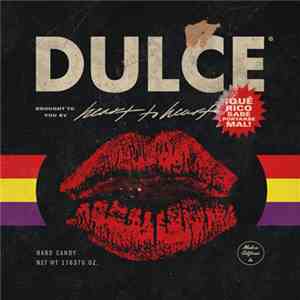 Heart To Heart  - Dulce