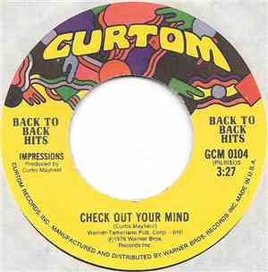 Impressions - Check Out Your Mind / Turn On To Me (Baby)