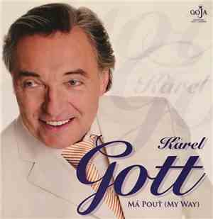 Karel Gott - Má Pouť (My Way)
