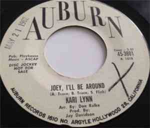 Kari Lynn - Joey, I'll Be Around