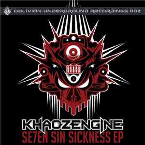 Khaoz Engine - Se7en Sin Sickness EP