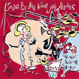 Linda & The Big King Jive Daddies - Linda & The Big King Jive Daddies