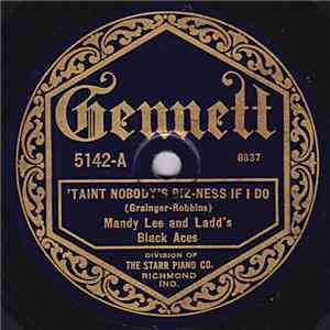 Mandy Lee  And Ladd's Black Aces - 'Taint Nobody's Biz-ness If I Do / Papa  ...