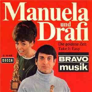 Manuela  Und Drafi - Die Goldene Zeit / Take It Easy