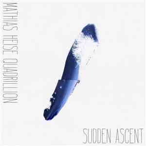 Mathias Heise Quadrillion - Sudden Ascent