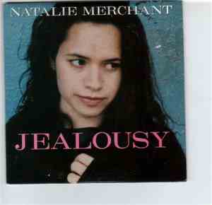 Natalie Merchant - Jealousy