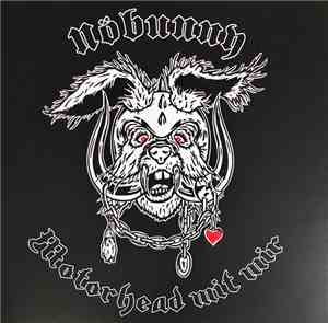 Nobunny - Motorhead Mit Mir