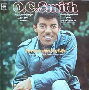 O. C. Smith - For Once In My Life