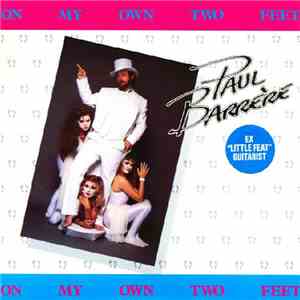 Paul Barrere - On My Own Two Feet