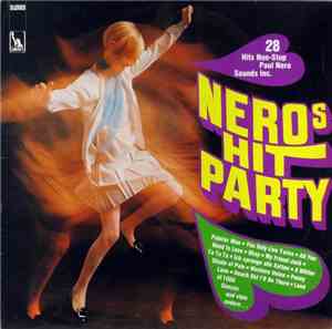 Paul Nero Sounds Inc. - Nero's Hit Party