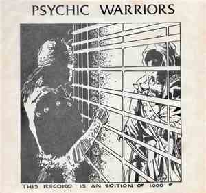 Psychic Warriors - Among The Ruins / Clinical Approach Nightmare