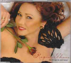 Regina Thoss - Die Art Wie Du Mich Liebst
