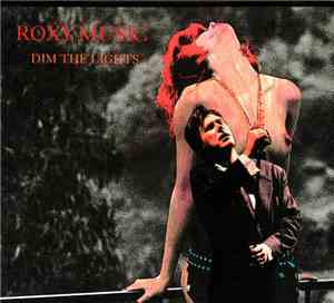 Roxy Music - Dim The Lights