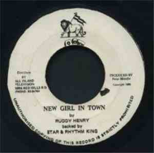 Ruddy Henry - New Girl In Town