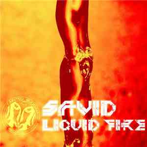 Savid - Liquid Fire