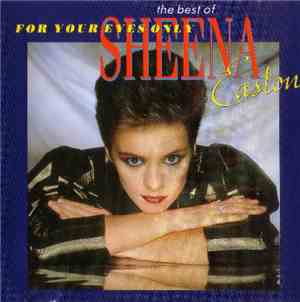 Sheena Easton - For Your Eyes Only (The Best Of Sheena Easton)