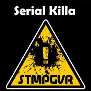 STMPGVR - Serial Killa