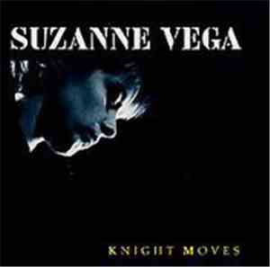 Suzanne Vega - Knight Moves