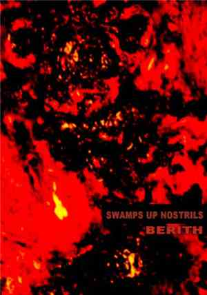 Swamps Up Nostrils - Berith