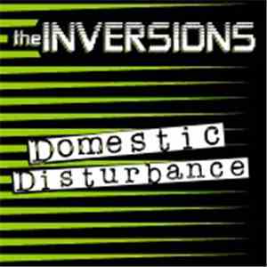 The Inversions - Domestic Disturbance