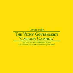 The Vichy Government - Carrion Camping