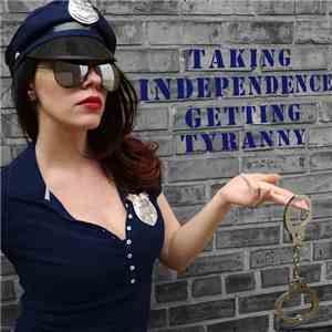T.I.G.T. - Taking Independence Getting Tyranny