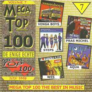Various - Het Beste Uit De Enige Echte Mega Top 100 Van 1998 - 7 Juli