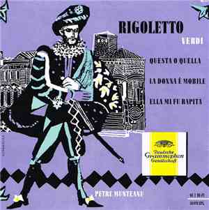 Verdi – Petre Munteanu - Rigoletto