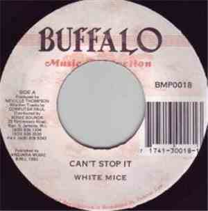 White Mice  - Can't Stop It