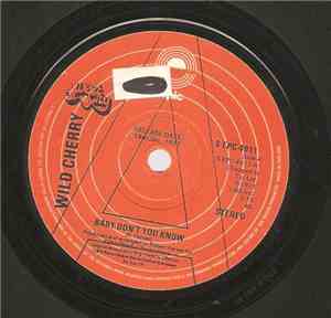 Wild Cherry - Baby Don't You Know