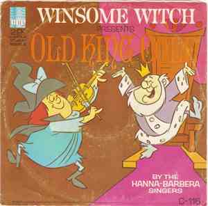 Winsome Witch Presents The Hanna-Barbera Singers - Old King Cole / Circus L ...