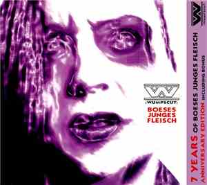 :wumpscut: - Boeses Junges Fleisch (7 Years Anniversary Edition)