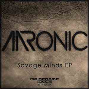 Aaronic - Savage Minds EP