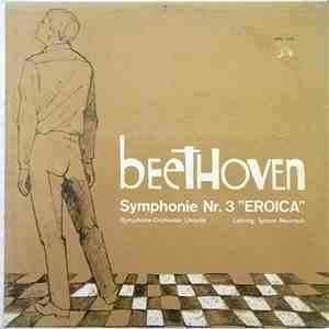 Beethoven - Symphonie-Orchester Utrecht, Ignace Neumark - Symphonie Nr. 3 