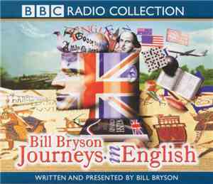Bill Bryson - Journeys In English