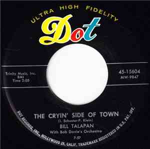 Bill Talapan With Bob Davie's Orchestra - The Cryin' Side Of Town / Rhythm  ...