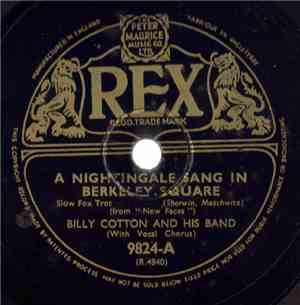 Billy Cotton And His Band - A Nightingale Sang In Berkeley Square / Say It ...