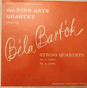 Béla Bartók / The Fine Arts Quartet - String Quartets No. 3 & No. 4