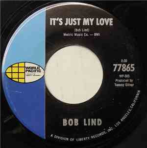 Bob Lind - It's Just My Love