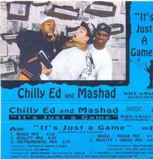 Chilly Ed & Mashad - It's Just A Game