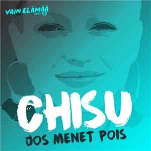 Chisu - Jos Menet Pois