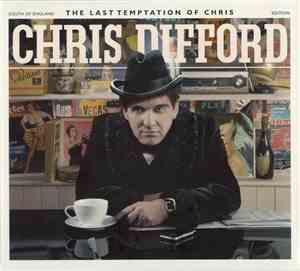 Chris Difford - The Last Temptation Of Chris