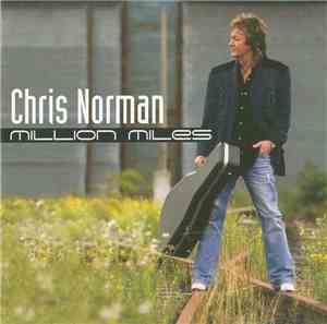 Chris Norman - Million Miles