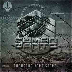 Coman Dante - Thousand Yard Stare EP