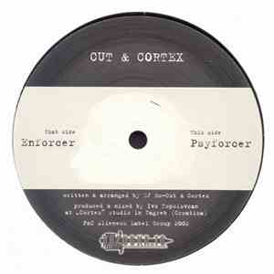 Cut & Cortex - Enforcer / Psyforcer