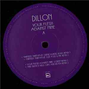Dillon - Your Flesh Against Mine