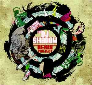 DJ Shadow - The DJ Shadow Remix Project