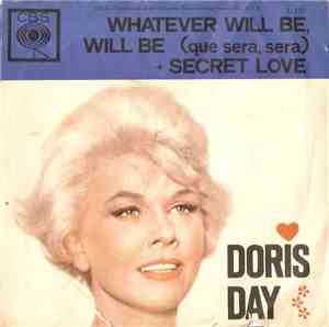 Doris Day - Whatever Will Be, Will Be (Que Sera, Sera)  / Secret Love